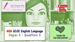 AQA GCSE English Language Paper 2 Question 2 [upl. by Natye]