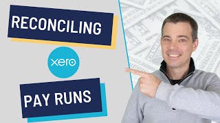 Xero Payroll  How to Reconcile a Pay Run [upl. by Ikkir]