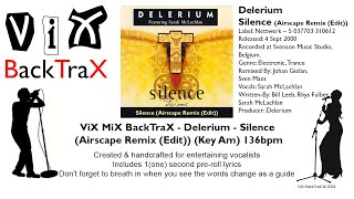 Delerium  Silence Airscape Remix Edit Key Am 136bpm  Karaoke [upl. by Joliet]