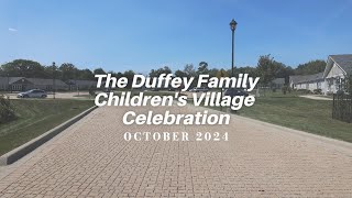 Duffey Family Children’s Village Celebration [upl. by Mharba]