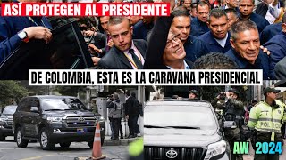 ASÍ PROTEGEN AL PRESIDENTE GUSTAVO PETRO ESTA ES LA CARAVANA PRESIDENCIAL DE COLOMBIA colombia [upl. by Allsopp]