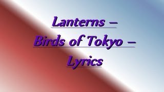 Birds of Tokyo  Lanterns  Lyrics [upl. by Kallick]