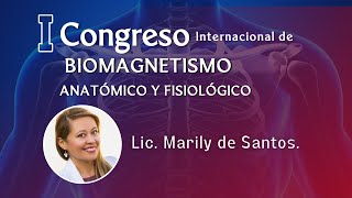 1er Congreso de Biomagnetismo en Ecuador Lic Marily de Santos El Biomagnetismo en las emociones [upl. by Luthanen]