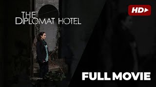 The Diplomat Hotel 2013  Full Movie  Gretchen Barretto [upl. by Elinet]