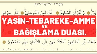 Yasin Tebareke Amme Bağışlama Duası  Bu güzel sureleri geçmişlerimize bağışlamak için amin deyin [upl. by Mosnar926]