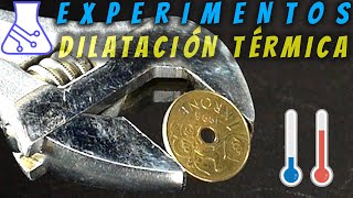 Dilatación Térmica Experimentos [upl. by Trant]