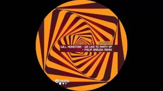 Will Monotone  We Like To Party Original Mix SK Supreme Records [upl. by Arihas]