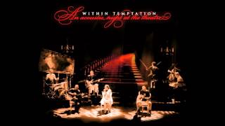 Within Temptation  Stand My Ground  An Acoustic Night At The Theatre HQ [upl. by Lynette]