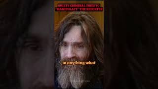 Serial Killer Tries To Manipulate The Reporter Charles Manson [upl. by Reidid]