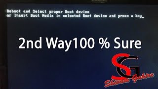 Reboot And select proper boot device 2nd way to Fixed This Issue [upl. by Oiziruam]