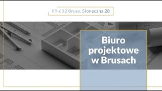 Biuro projektowe Brusy Agnieszka Krenska [upl. by Ardnod]