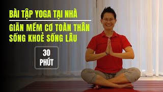 Yoga Giãn Cơ Toàn Thân Giúp Bạn Sống Khoẻ Sống Lâu  Yoga tại nhà  Đặng Kim Ba Yoga Trị Liệu [upl. by Damales681]