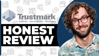 Trustmark Bank Honest Review  Watch Before Using [upl. by Lanaj768]