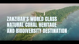 Chumbe Island  Zanzibars world class natural coral heritage and biodiversity destination [upl. by Nnaylloh]