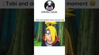 Tobi and deidara funny moment 😆 animeedits youtubeshorts viralshorts animeinsaansk naruto [upl. by Ritch]