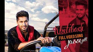 JASSIE GILL  Khetibadi  New Song Official Video  Happy Raikoti  Latest Punjabi Song [upl. by Wakeen]