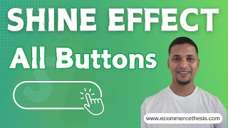 How To Add Shine Effect Animation To All Buttons In Shopify ✅ Easy amp Fast [upl. by Yrok]