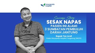 3 PEMBULUH DARAH JANTUNG TERSUMBAT PASIEN INI KEMBALI NORMAL USAI OPERASI BY PASS JANTUNG [upl. by Yrrehc87]