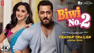 Biwi No2  Trailer 2024  Salman Khan Madhuri Dixit Kartik Aaryan Tripti Dimri  FanMade [upl. by Ellord]