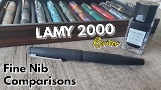 LAMY 2000 Fine  Review amp Nib Line Comparisons [upl. by Nodnnarb]