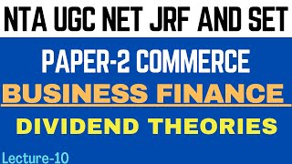 Dividend Theories  Walter Gordon MM Business Finance  Paper2  Commerce  NTA UGC NET JRF SET [upl. by Eiten]