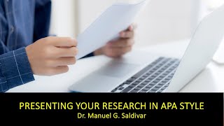 Presenting your psychology research in APA style  Dr Manuel G Saldivar [upl. by Llenyr]