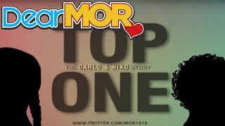 Dear MOR quotTop Onequot The Carol amp Niko Story 040914 [upl. by Nwahser]