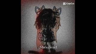 Shes deadtrend [upl. by Heath718]