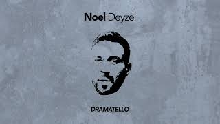 Dramatello  Noel Deyzel Official Audio [upl. by Asim999]