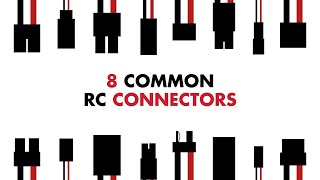 8 of the most common RC connectors [upl. by Elocin]