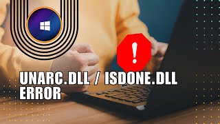 💥 NAVIGATE Unarcdll  ISdonedll error  Easy solution  Full Guide [upl. by Kym]