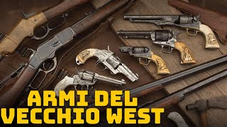 Le Armi del Selvaggio West  Curiosità Storiche storia [upl. by Guevara]