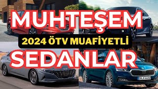 2024 Ocak Ayından İtibaren Engelli Raporuyla Alınabilecek MUHTEŞEM SEDAN OTOMOBİLLER [upl. by Ettennaj]