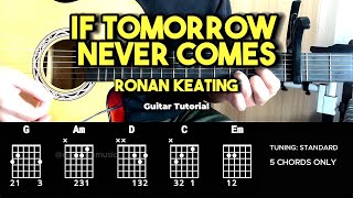 If Tomorrow Never Comes  Ronan Keating  Easy Guitar Tutorial For Beginners CHORDS amp LYRICS [upl. by Helbonna]