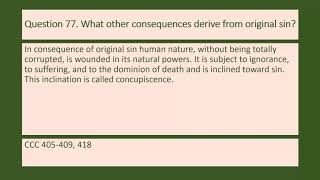 Question 77 What other consequences derive from original sin [upl. by Mientao]