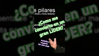 ¿Como me convierto en un gran líder audiolibro jimrohn motivacion reflexion frases [upl. by Ahsot40]