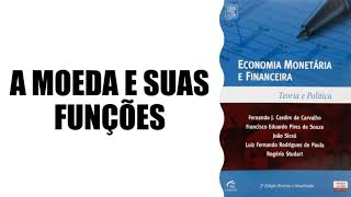 Aula 01  Economia Monetária a moeda e suas funções [upl. by Gross]