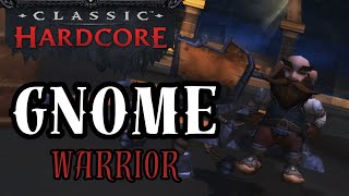 World of Warcraft Classic Hardcore  5  Gnome Warrior  Azeroth Admin [upl. by Diao]