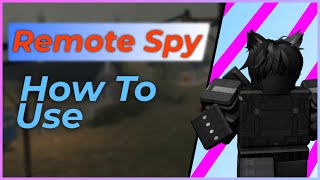 How To Use A Remote Spy Get INF Money  Roblox Exploiting Tutorial [upl. by Lezirg]