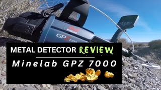 Minelab GPZ 7000 • Metal Detector Review • The Best Metal Detectors [upl. by Kare694]