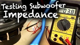 How to Test Subwoofer Impedance with Multimeter  Car Audio 101 [upl. by Onaivatco]