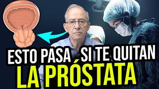 🧪 CONSECUENCIAS De QUITAR LA PROSTATA  Oswaldo Restrepo RSC [upl. by Neelyad]