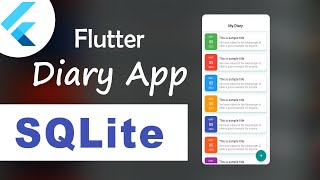 Complete Diary App with Flutter and SQLite  Flutter Sqflite  Flutter Tutorials  Flutter SQLite [upl. by Piers]