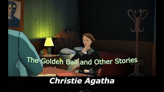 Audiobook detective Christie Agatha The Golden Ball and Other Stories  audiobook [upl. by Asiulana]