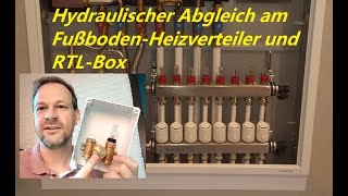 Wie du den hydraulischen Abgleich bei Fußbodenheizung und RTLBox machst  einfach und pragmatisch [upl. by Cony]