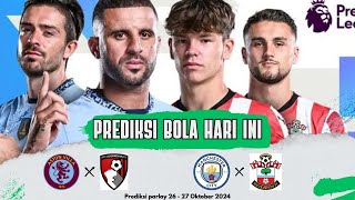 PREDIKSI PARLAY JITU MALAM INI 2627 OKTOBER 2024  PREDIKSI BOLA MALAM INI  MIX PARLAY HARI INI [upl. by Ryley]