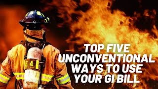 Top Five Unconventional Ways to Use Your GI Bill [upl. by Dayle]