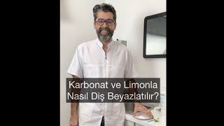 Karbonat ve Limonla Nasıl Diş Beyazlatılır [upl. by Idieh]