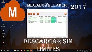 Descargar de Mega sin limites Solución Al Limite De Megadownloader 2017 [upl. by Lillywhite137]