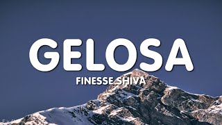 Finesse  Gelosa TestoLyrics ft Shiva Guè amp Sfera Ebbasta [upl. by Gaidano]